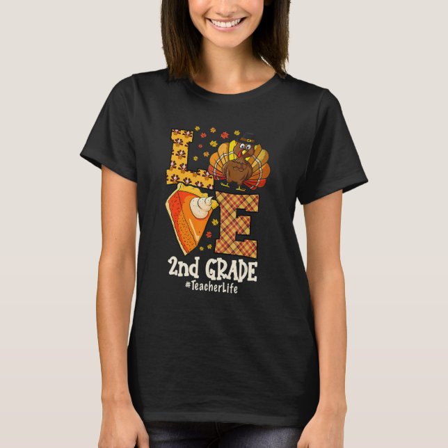 Camiseta Thanksgiving Love 2nd grade Teacher Turkey Autumn  (Anverso)