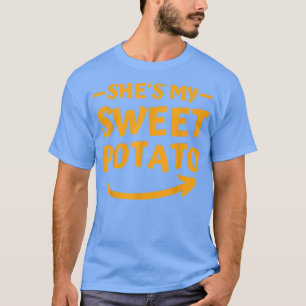 Camiseta Thanksgiving She's My Sweet Potato I Yam Matching 