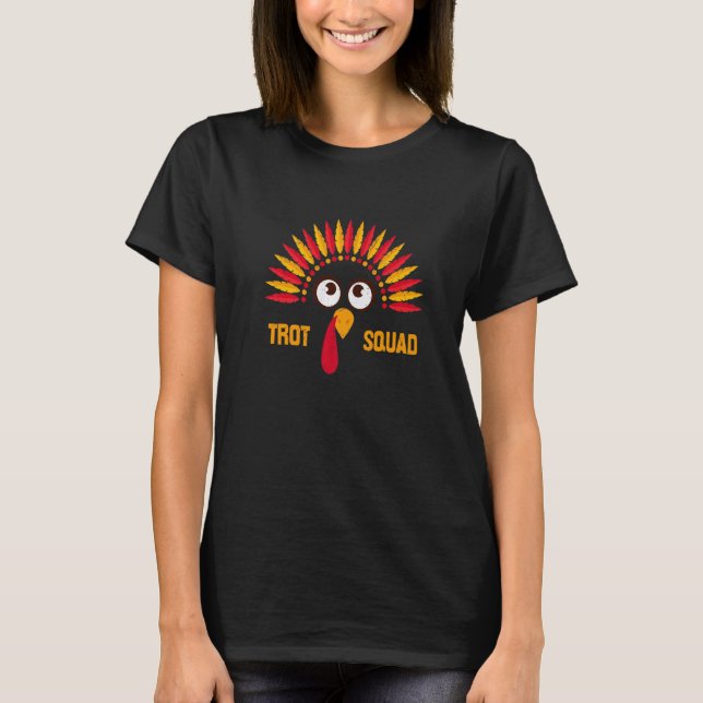 Camiseta Thanksgiving Trot Squad Turkey Thankful (Anverso)