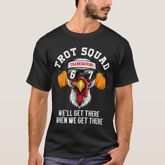 Camiseta Thanksgiving Turkey Running Funny 67 Meme Trot Squ (Anverso)