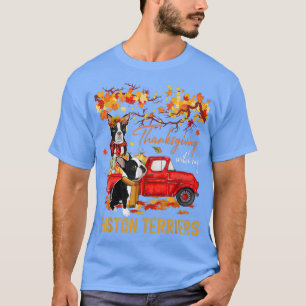 Camiseta Thanksgiving With My Boston Terriers On Pickup Tru