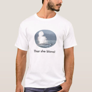 Camiseta ¡Thar que ella sopla!