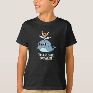 Camiseta Thar She Bowling Funny Whale Bowling Pun Dark BG
