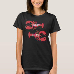 Camiseta That Cray Cray Crayfish Crustacean