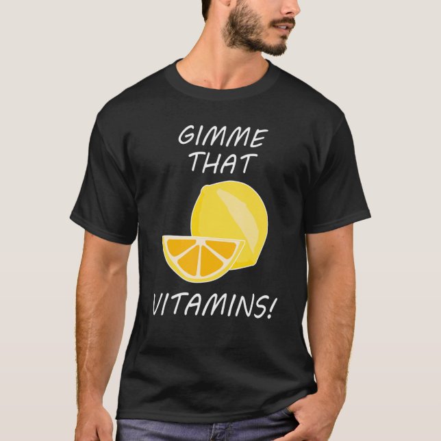 Camiseta That Vitamins Ironic Quote Lemonade Citrus (Anverso)
