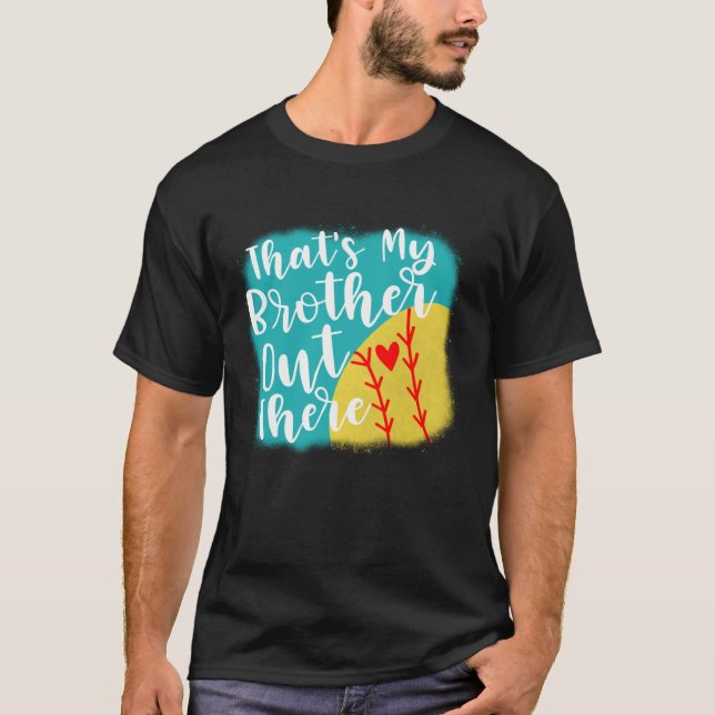 Camiseta thats my brother out there cute baseball players s (Anverso)