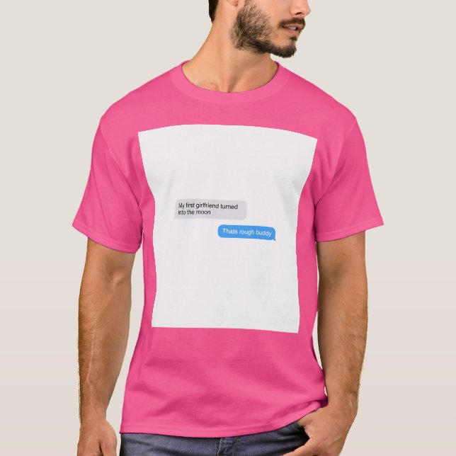 Camiseta Thats Rough Buddy Quote (Anverso)