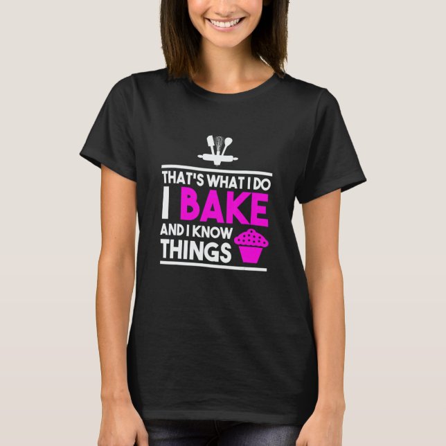 Camiseta That's what I do cook and know things (Anverso)
