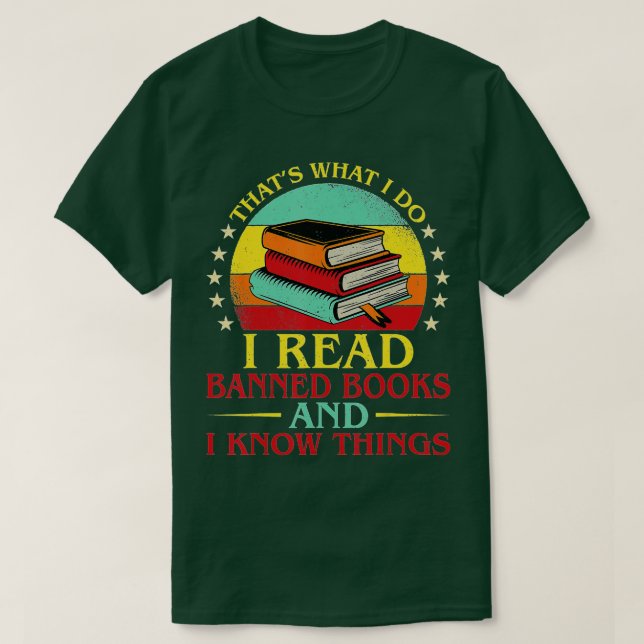 Camiseta That's What I Do I Read Banned Books Funny Book Ne (Diseño del anverso)