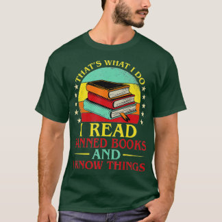 Camiseta That's What I Do I Read Banned Books Funny Book Ne