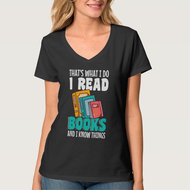 Camiseta Thatu2019s what I do I Read Books and I know thing (Anverso)