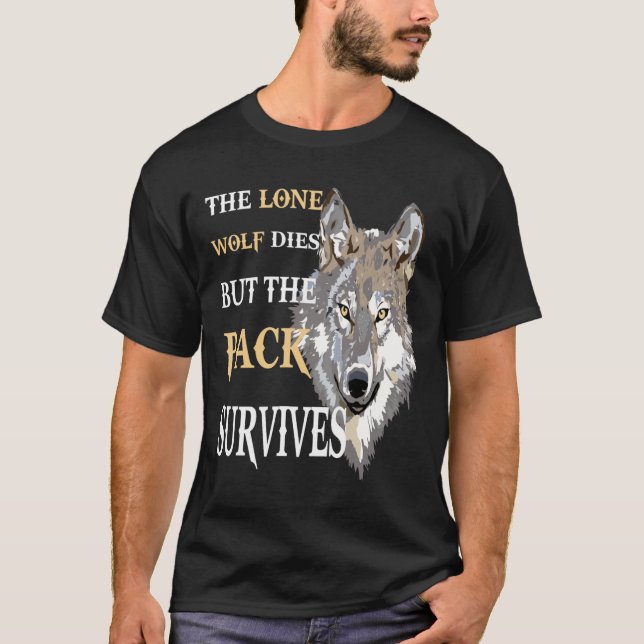 Camiseta The Alone Wolf Dies But The Pack Survives Distress (Anverso)