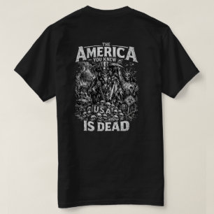 Camiseta The America You Knew is Dead