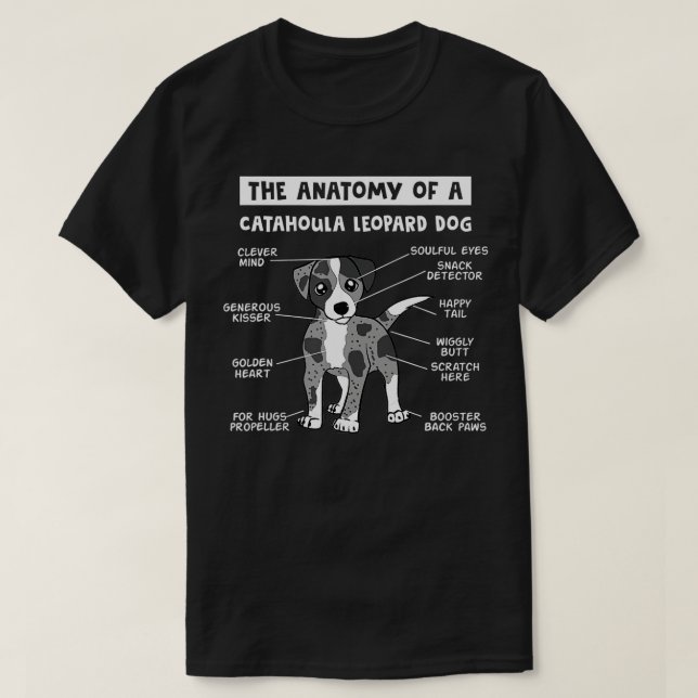 Camiseta The Anatomy Of A Catahoula Leopard Dog Catahoula L (Diseño del anverso)