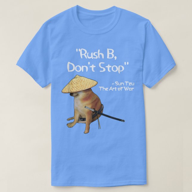 Camiseta The Art Of War Meme Rush B Samurai Doge  (Diseño del anverso)
