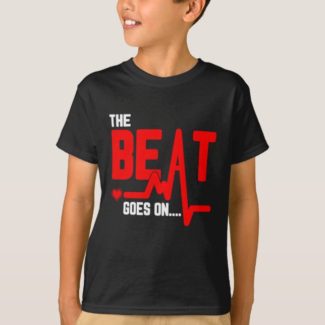 Camiseta The Beat Goes On Heart Surgery Survivor Heartbeat (Anverso)