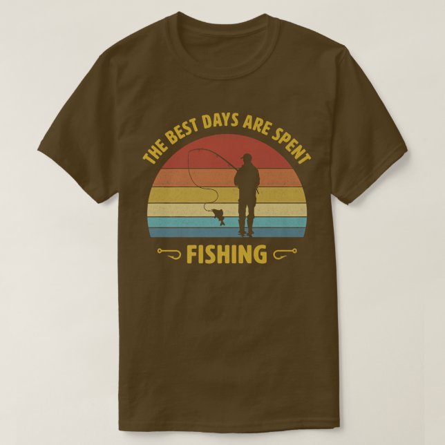 Camiseta The Best Days Are Spent Fishing Funny Fishermen Sa (Diseño del anverso)