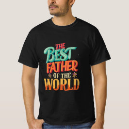 Camiseta The Best Father of the World