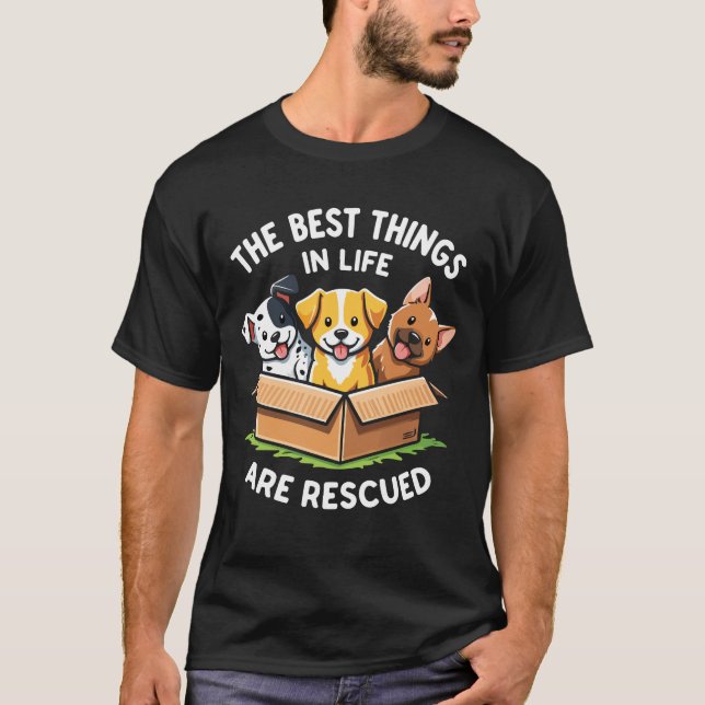 Camiseta The Best Things in Life Are Rescued Heartwarming (Anverso)