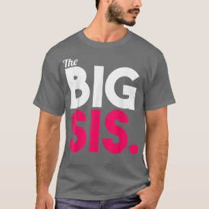 Camiseta The Big Sis Baby Designs For Pregnancy Gift750