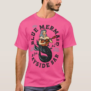 Camiseta The Blue Mermaid Bayside Bar Low Notes, High Spiri