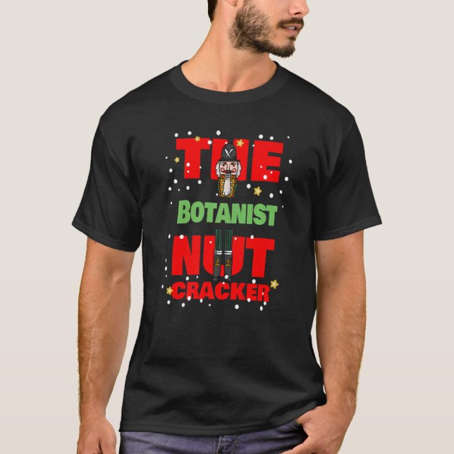 Camiseta The Botanist Nutcracker   Christmas Botanist (Anverso)