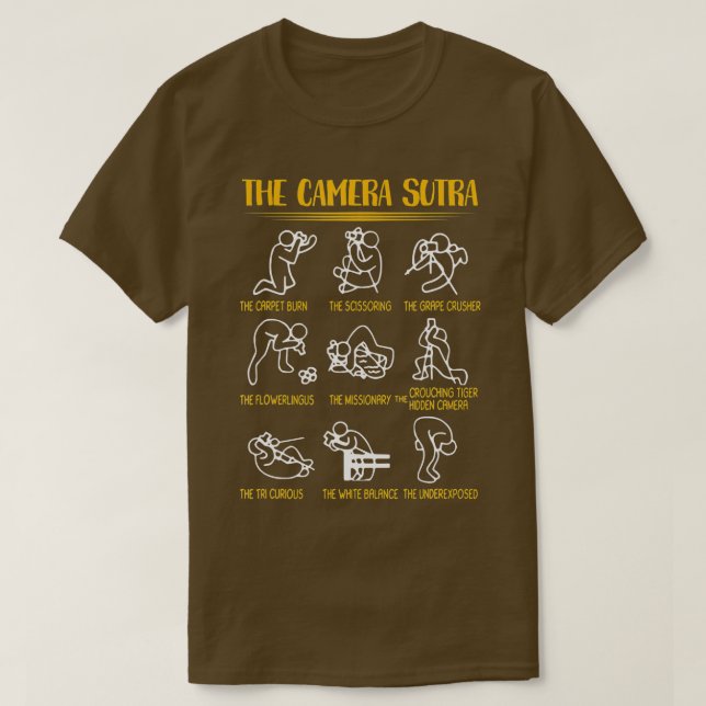 Camiseta The Camera Sutra Funny Photographer Gift  (Diseño del anverso)