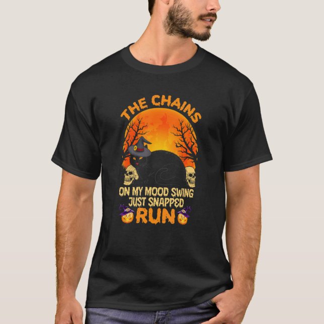 Camiseta The Chains on My Mood Swing Just Snapped Run (Anverso)