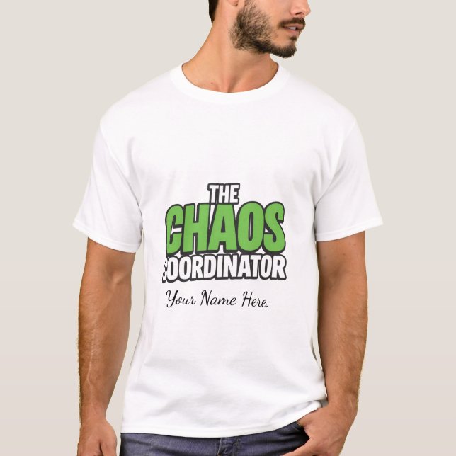 Camiseta  The Chaos Coordinator – Bold & Playful (Anverso)