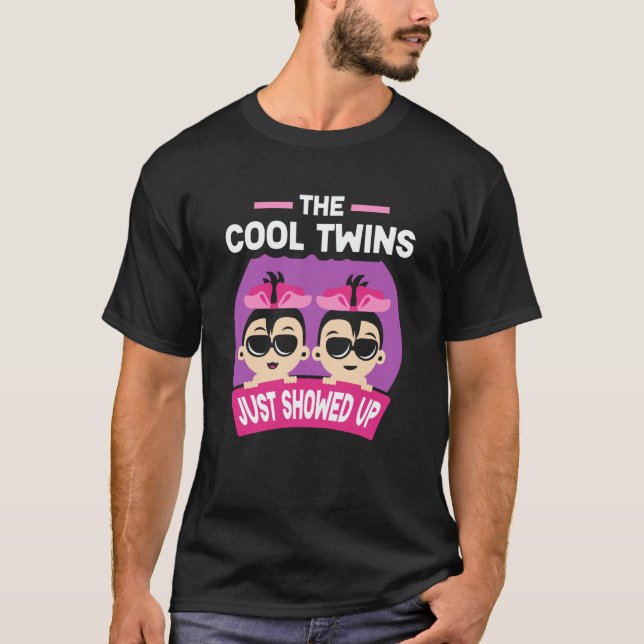 Camiseta The Cool Twins Just Showed Up Sarcastic Twin Humor (Anverso)