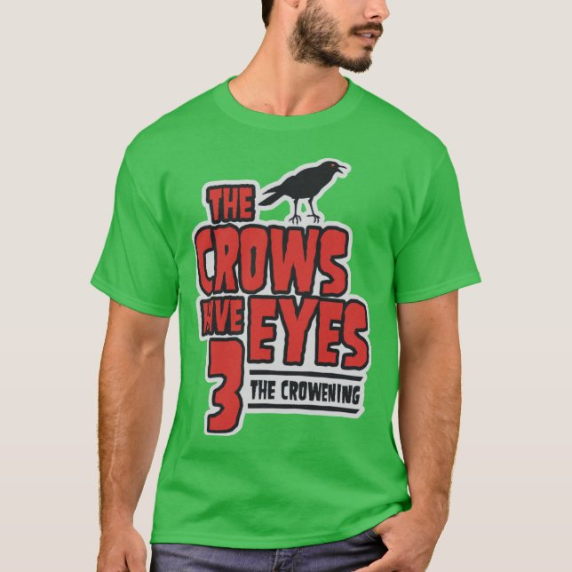 Camiseta The Crows Have Eyes 3he Crowening family (Anverso)
