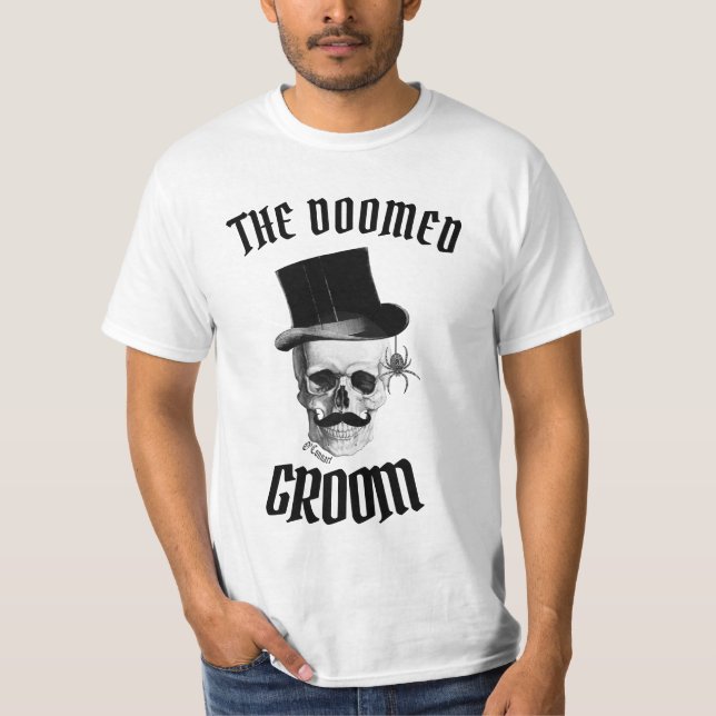 Camiseta The doomed groom funny wedding design T-Shirt (Anverso)