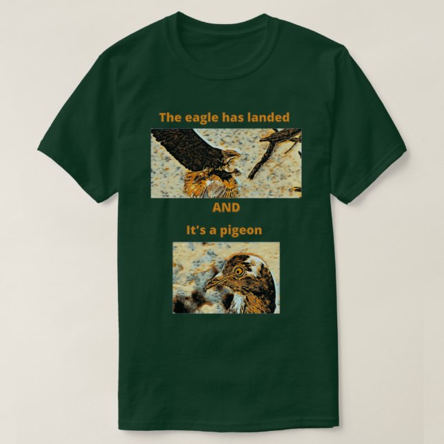 Camiseta The eagle has landed (Diseño del anverso)