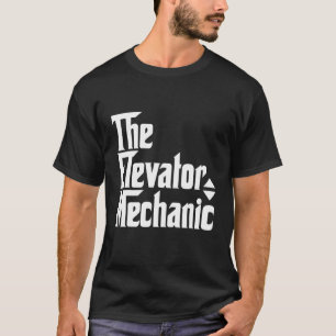 Camiseta The Elevator Mechanic Technician Apparel