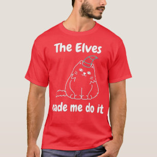 Camiseta The Elves Made Me Do It gigapixelstandardscale7_00