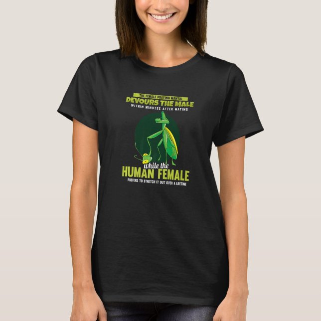 Camiseta The Female Praying Mantis Devours  Men Praying Man (Anverso)