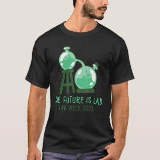 Camiseta The Future Is Lab Medical Laboratory Professionals