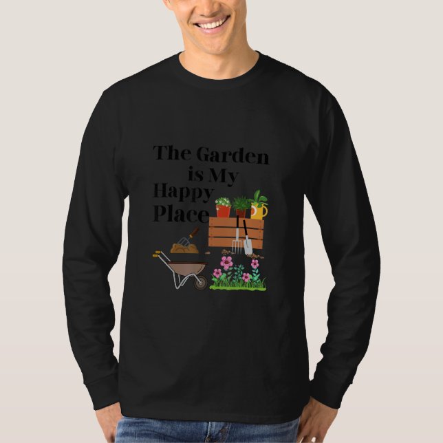 Camiseta The Garden Is My Happy Place   (Anverso)