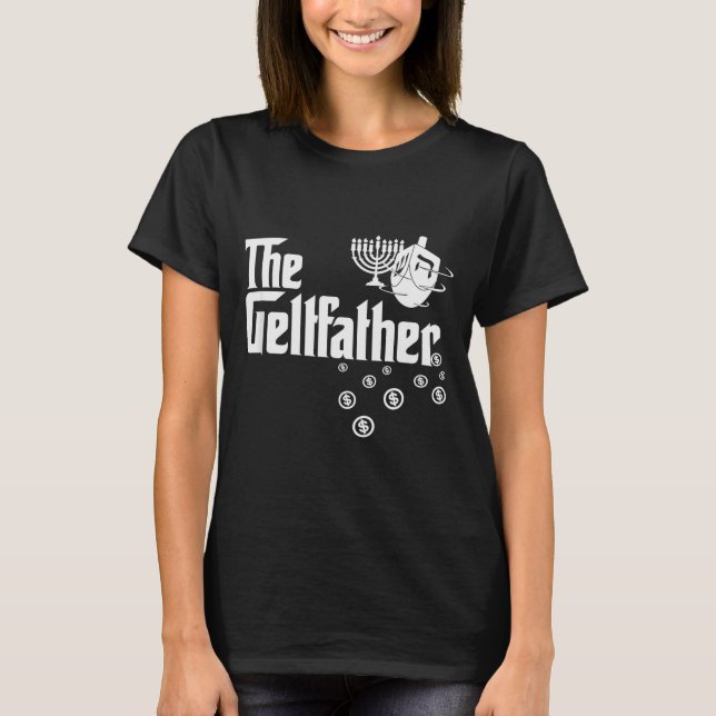 Camiseta The Geltfather Hanukkah Gelt Dreidel Jewish Dad Me (Anverso)