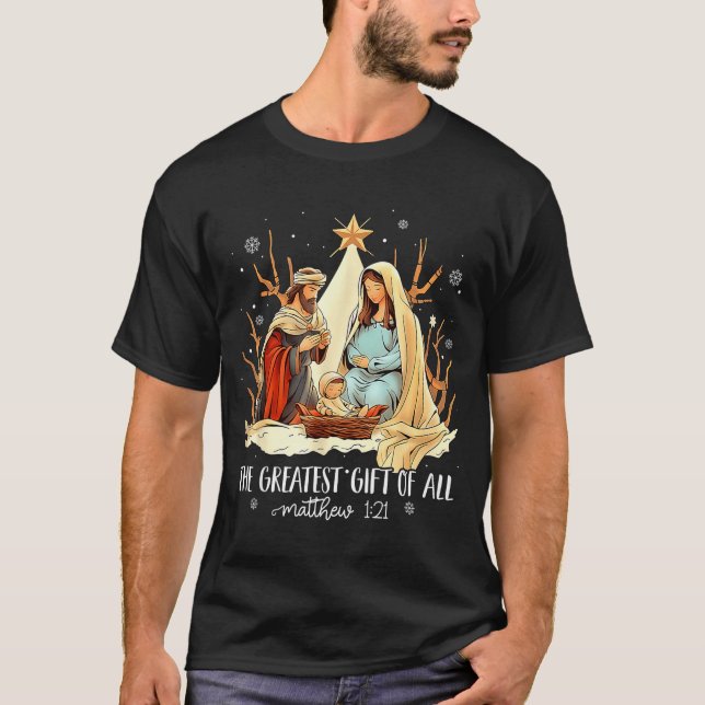 Camiseta The Greatest Gift For All Christmas Nativity Jesus (Anverso)