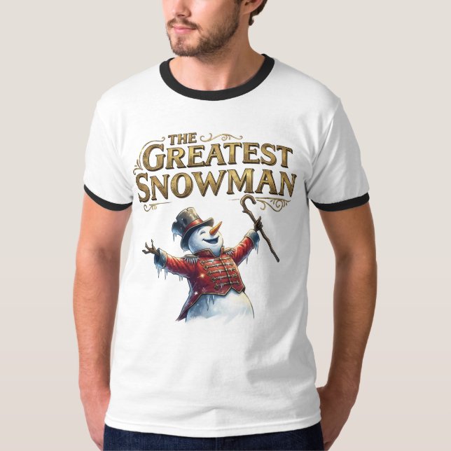 Camiseta The Greatest Snowman Funny Musical Parody T-Shirt (Anverso)