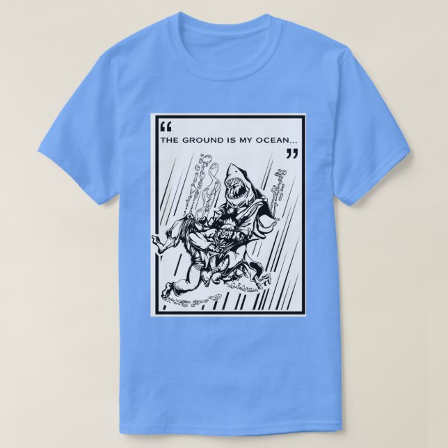 Camiseta The Ground is My Ocean (Diseño del anverso)
