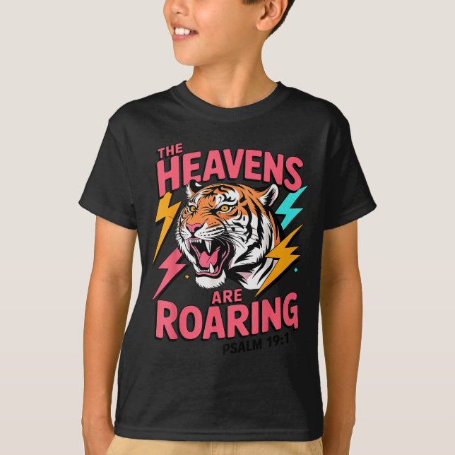 Camiseta The Heavens Are Roaring Psalm 19_1 Tiger Christian (Anverso)