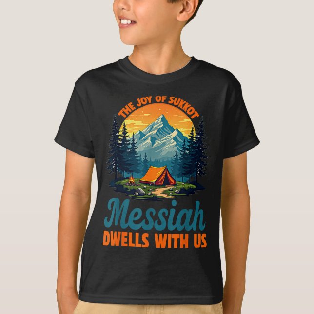 Camiseta The Joy Of Sukkot Messiah Dwells With Us Jewish Ho (Anverso)