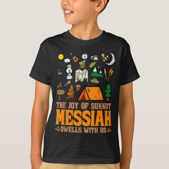 Camiseta The Joy Of Sukkot Messiah Dwells With Us Jewish Ho (Anverso)