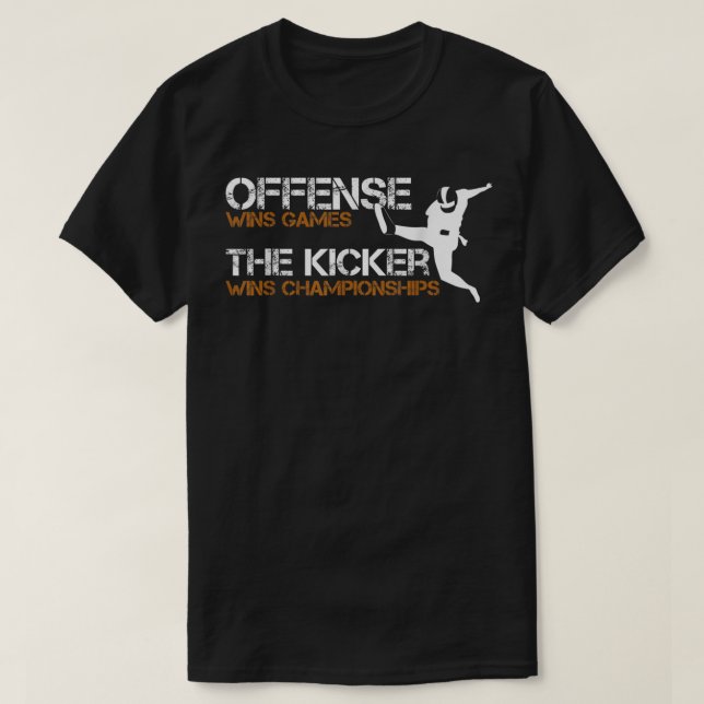 Camiseta The Kicker Wins Championships Football 805 (Diseño del anverso)