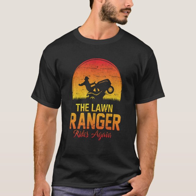 Camiseta The Lawn Ranger Rides Again Lawn Mower Lawn Tracto (Anverso)