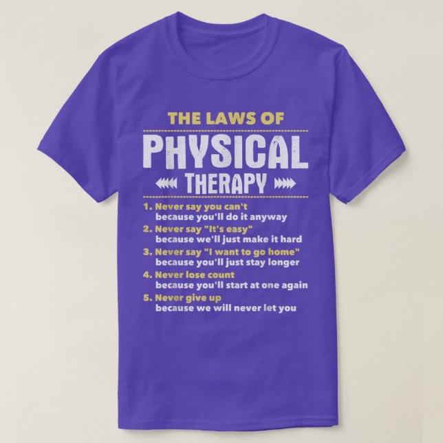 Camiseta The Laws Of Physical TherapyPhysical Therapist PT  (Diseño del anverso)