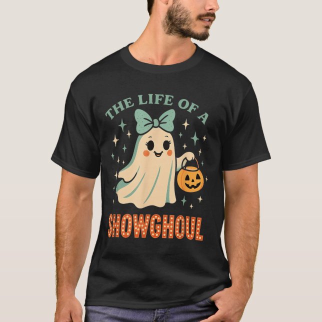 Camiseta The Life Of A Showghoul Ghost Retro Halloween Soky (Anverso)