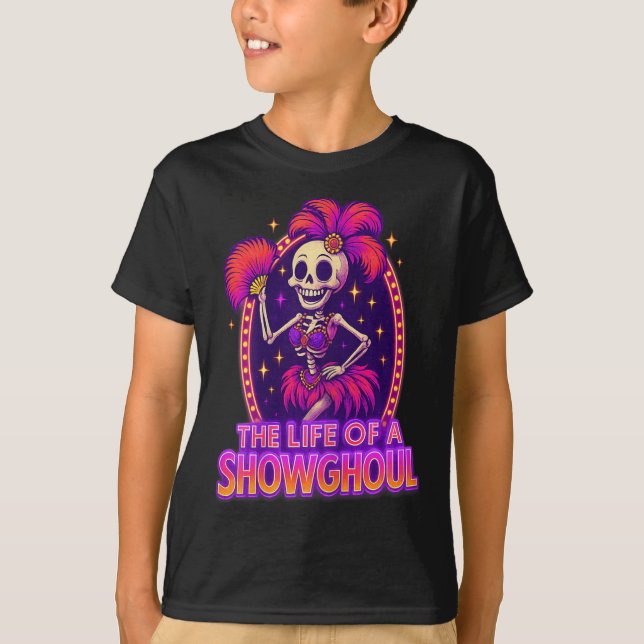 Camiseta The Life Of A Showghoul Retro Funny Halloween Show (Anverso)